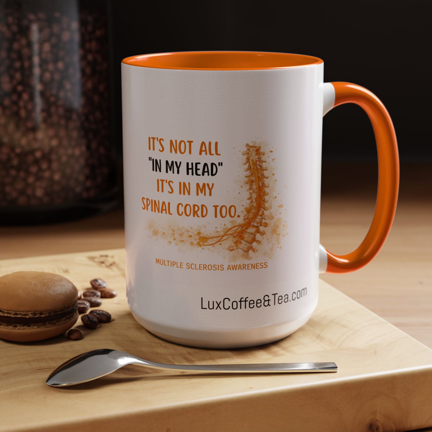 LUX Coffee and Tea Not All In My Head , Multiple Sclerosis (MS) Awareness Month  Accent Mug  (11oz)