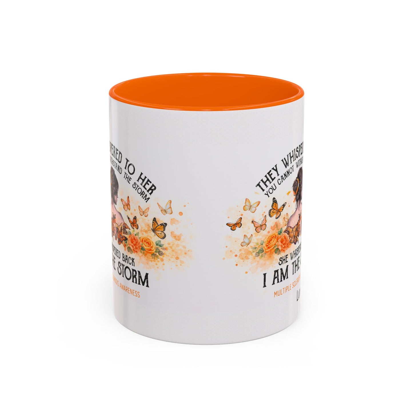 LUX Coffee and Tea I'm The Storm Multiple Sclerosis (MS) Awareness  Accent Mug  (11oz)