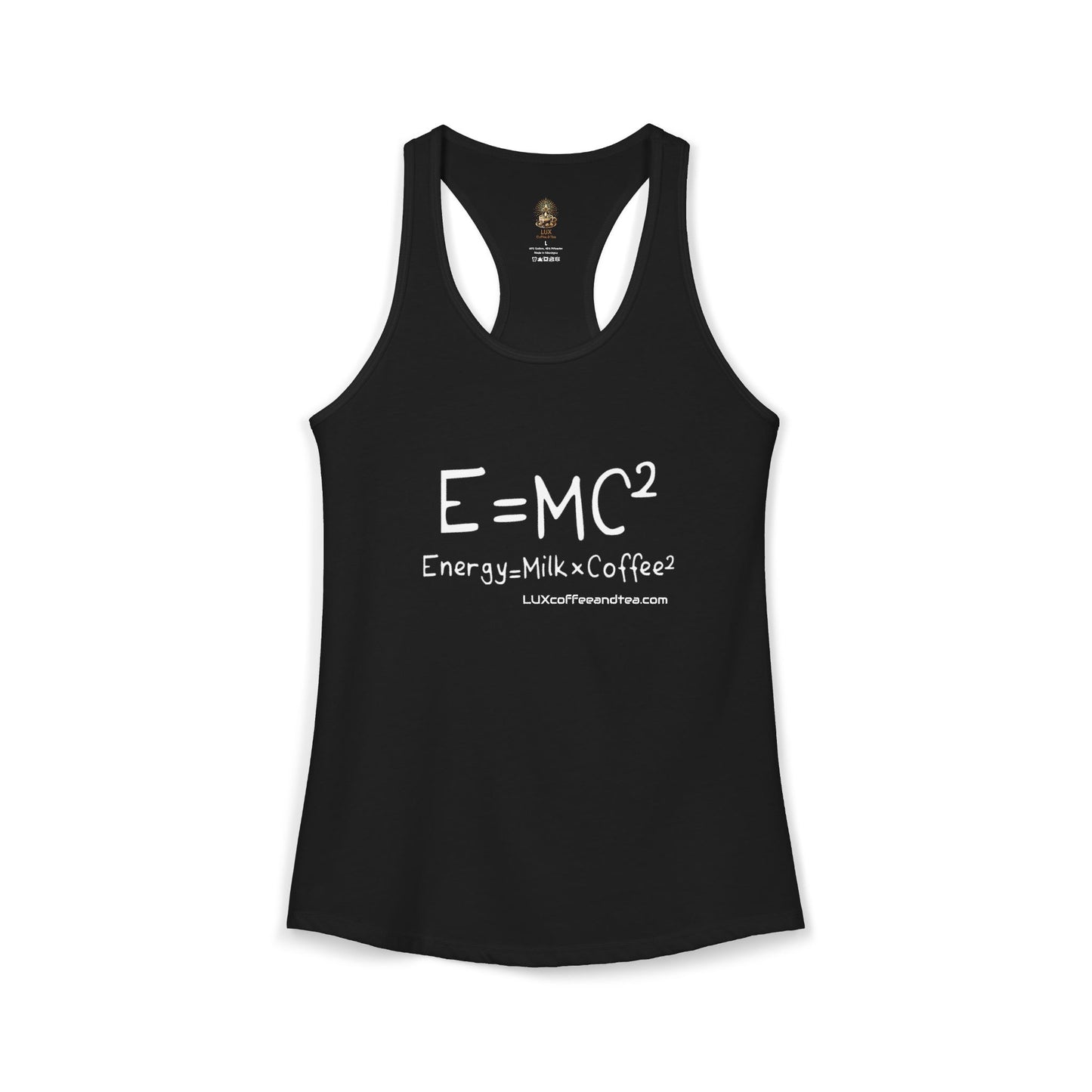 Lux Coffee & Tea - "e=mc2" Women's Ideal Racerback Tank